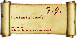 Fleissig Jenő névjegykártya